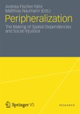 Peripheralization