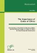 The Importance of Codes of Ethics:... - Bild 1