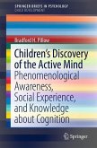 Children¿s Discovery of the Active Mind