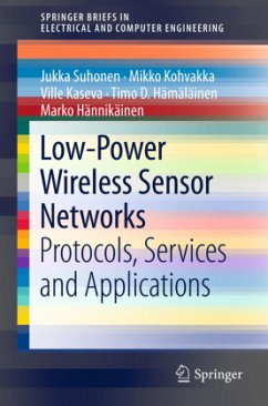 Low-Power Wireless Sensor Networks - Suhonen, Jukka;Kohvakka, Mikko;Kaseva, Ville