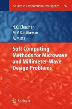 Soft Computing Methods for Microwave and Millimeter-Wave Design Problems - Chauhan, Narendra;Kartikeyan, Machavaram V.;Mittal, Ankush