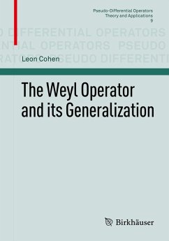 The Weyl Operator and its Generalization - Cohen, Leon