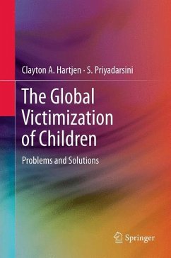 The Global Victimization of Children - Hartjen, Clayton A.;Priyadarsini, S.