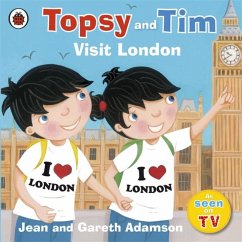 Topsy and Tim: Visit London - Adamson, Jean