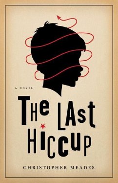 The Last Hiccup - Meades, Christopher