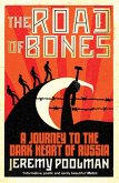 The Road of Bones The Road of Bones