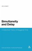 Simultaneity and Delay Simultaneity and Delay