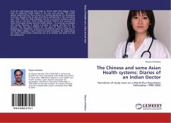 The Chinese and some Asian Health systems: Diaries of an Indian Doctor - Ashtekar, Shyam