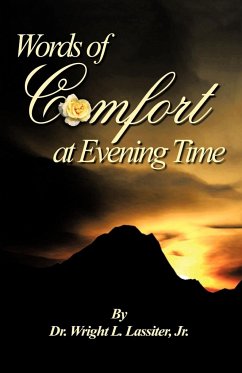 Words of Comfort at Evening Time - Lassiter, Wright L. Jr.; Lassiter Jr, Wright L.