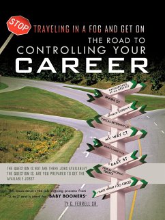 The Road to Controlling Your Career - Ferrell Sr, Ty C.