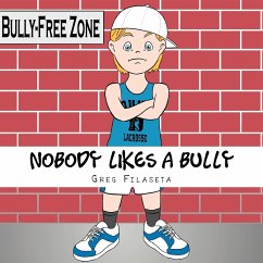 Nobody Likes a Bully - Filaseta, Greg