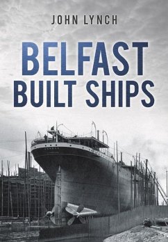 Belfast Built Ships - Lynch, John