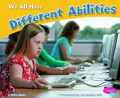 We All Have Different Abilities - Higgins, Melissa