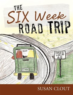 The Six Week Road Trip - Clout, Susan