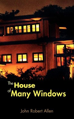 The House of Many Windows - Allen, John Robert