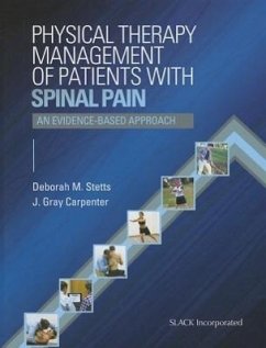 Physical Therapy Management of Patients with Spinal Pain with Access Code - Stetts, Deborah; Carpenter, Gray
