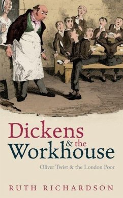 Dickens and the Workhouse - Richardson, Ruth