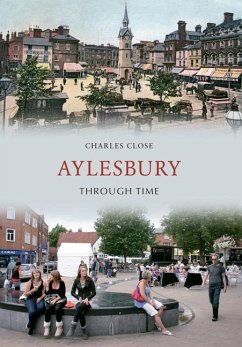 Aylesbury Through Time - Close, Charles