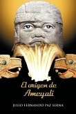 El Origen de Ameyali