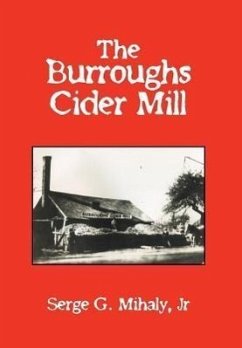 The Burroughs Cider Mill - Mihaly Jr, Serge G.