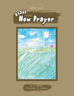 Book Two Hadar and the New Prayer - Murphy, M. E.