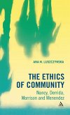 The Ethics of Community The Ethics of Community