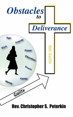 Obstacles to Deliverance - Peterkin, Rev Christopher S.