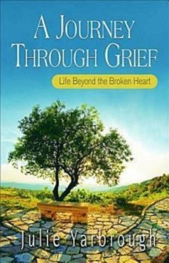 A Journey Through Grief - Yarbrough, Julie