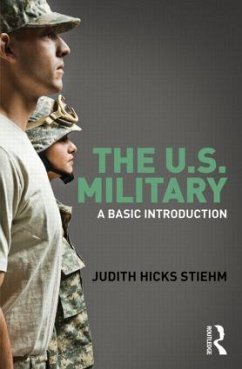 The US Military - Stiehm, Judith Hicks