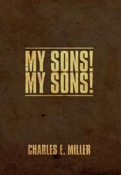 My Sons! - Miller, Charles E. IV