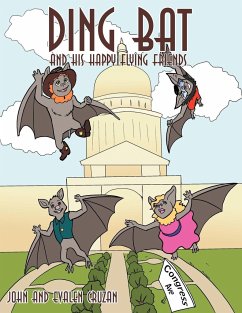 Ding Bat And His Happy Flying Friends - Cruzan, John And Evalen