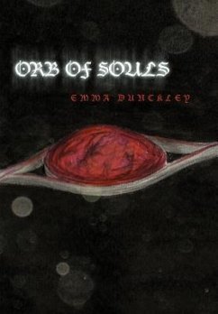 Orb of Souls - Dunckley, Emma