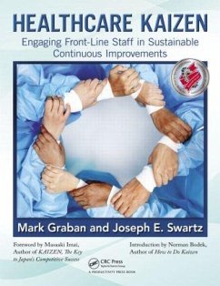 Healthcare Kaizen - Graban, Mark; Swartz, Joseph E