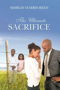 The Ultimate Sacrifice - Reed, Shirley Harris