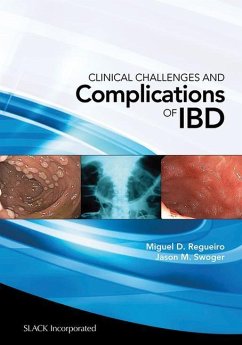 Clinical Challenges and Complications of IBD - Regueiro, Miguel; Swoger, Jason