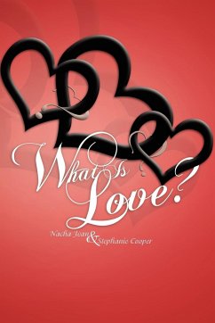What Is Love? - Jean, Nacha; Cooper, Stephanie