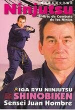 Iga ryu ninjutsu shinobiken : el arte de combate de los ninjas - Hombre, Juan