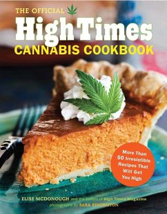 The Official High Times Cannabis Cookbook - Editors of High Times Magazine