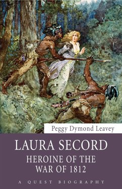 Laura Secord - Leavey, Peggy Dymond