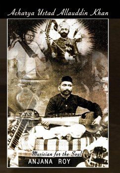 Acharya Ustad Allauddin Khan - Roy, Anjana