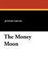 The Money Moon - Bild 1