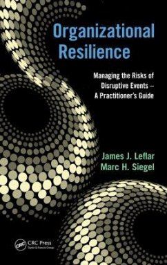 Organizational Resilience - Leflar, James J; Siegel, Marc H