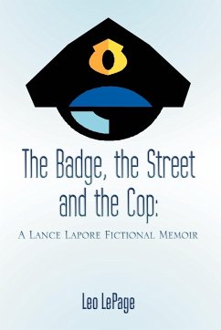 The Badge, the Street and the Cop