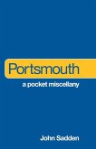 Portsmouth: A Pocket Miscellany