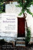 A Comprehensive Guide to Suicidal Behaviours: Working with Individuals at Risk and Their Families