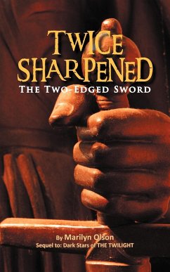 Twice Sharpened - Olson, Marilyn