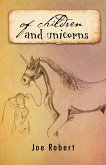 Of Children and Unicorns