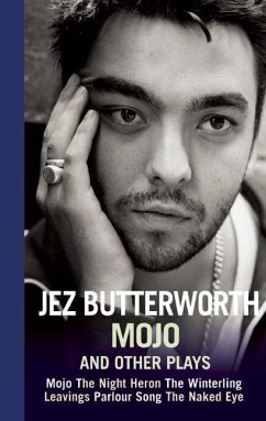 Mojo and Other Plays - Butterworth, Jez