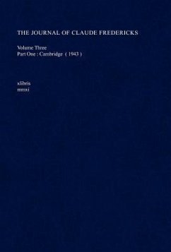 The Journal of Claude Fredericks Volume Three