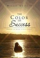 The Color of Success - Griffin, Willie